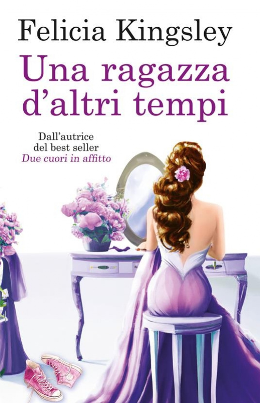 Una ragazza d'altri tempi. Felicia Kingsley